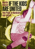 Cover: If the kids are united - Ventil Verlag