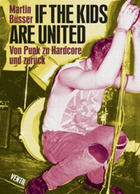 Abbildung von: If the kids are united - Ventil Verlag