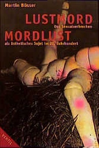 Abbildung von: Lustmord - Mordlust - Ventil Verlag