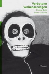 Enlarge image Cover: Verbotene Verbesserungen - starfruit publications