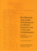 Cover: Emsland /Bentheim. Beitr&auml;ge zur neueren Geschichte / Bd. 10 Bev&ouml;lkerung und soziale Schichtung im n&ouml;rdlichen Emsland vom 17. bis zum 19. Jahrhundert - Emsl&auml;ndische Landschaft