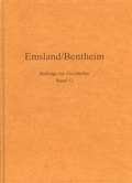 Cover: Emsland/Bentheim. Beitr&auml;ge zur Geschichte. Bd.12 - Emsl&auml;ndische Landschaft