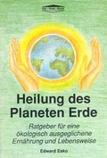 Cover: Heilung des Planeten Erde - Ost-West-Verlag
