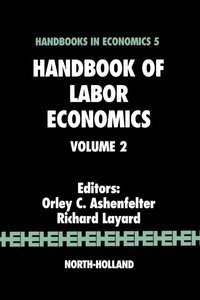 Enlarge image Cover: Handbook of Labor Economics: Volume 2 - North-Holland
