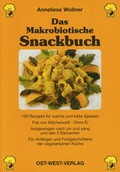 Cover: Das Makrobiotische Snackbuch - Ost-West-Verlag