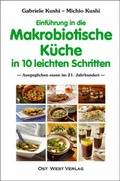 Cover: Einf&uuml;hrung in die makrobiotische K&uuml;che in 10 leichten Schritten - Ost-West-Verlag