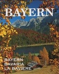 Cover: Bayern. Deutsch, Englisch, Franz&ouml;sisch - Schmid Regensburg