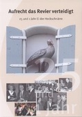 Cover: Aufrecht das Revier verteidigt - Sindlinger-Burchartz