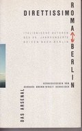 Cover: Direttissimo Roma - Berlin - Das Arsenal