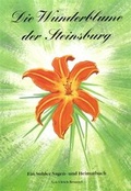Cover: Die Wunderblume der Steinsburg - Heinrich-Jung-Vlgsges.