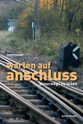 Cover: warten auf anschluss - goldenbogen verlag