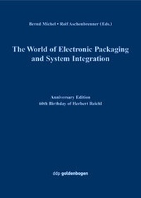 Enlarge image Cover: The World of Electronic Packaging and System Integration - goldenbogen verlag