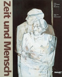 Abbildung von: Zeit und Mensch - Thouet