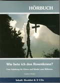 Cover: Wie bete ich den Rosenkranz? - Weber, Gudrun