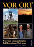 Cover: Vor Ort - Der Uranerzbergbau in Th&uuml;ringen - Bode, D