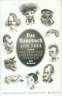 Enlarge image Cover: Das Hanebuch von 1984 - Connewitzer Vlgsbuchhdlg