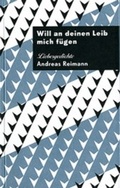 Cover: Will an deinen Leib mich f&uuml;gen - Connewitzer Vlgsbuchhdlg