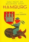 Cover: Das Buch von Hamburg - Connewitzer Vlgsbuchhdlg