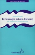 Cover: Berufsanalyse mit dem Horoskop - Chiron