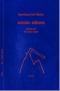 Cover: Unn&uuml;tz silbern - Dussa