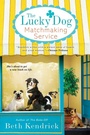 Cover: The Lucky Dog Matchmaking Service - Signet