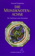 Cover: Die Mondknotenachse - Chiron