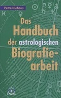 Cover: Das Handbuch der astrologischen Biografiearbeit - Chiron