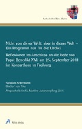 Cover: Nicht von dieser Welt, aber in dieser Welt - Ein Programm nur f&uuml;r die Kirche? - Altius