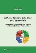 Cover: N&auml;hrstoffdefizite erkennen und behandeln - Reglin, R
