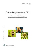 Cover: Stress, Depressionen, CFS - Reglin, R