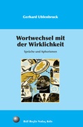 Bild: Wortwechsel mit der Wirklichkeit - Reglin, R