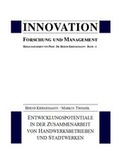 Cover: Entwicklungspotentiale in der Zusammenarbeit von Handwerksbetrieben und Stadtwerken - Institut f. angew. Innovationsforsch.