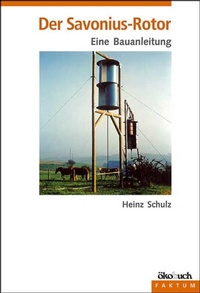 Enlarge image Cover: Der Savonius-Rotor - ökobuch Verlag