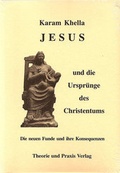 Cover: Jesus und die Urspr&uuml;nge des Christentums - Theorie u. Praxis
