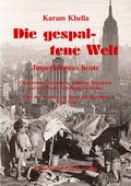 Cover: Die gespaltene Welt - Theorie u. Praxis