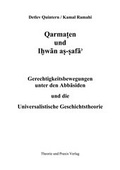 Cover: Quarmaten und Ihwan assafa - Theorie u. Praxis