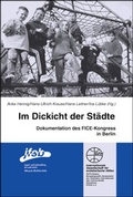 Cover: Im Dickicht der St&auml;dte - Internationale Gesellschaft f&uuml;r erzieherische Hilfen