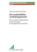Cover: Der strafrechtliche Arzthaftungsprozess - Pro Universitate