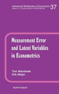 Enlarge image Cover: Measurement Error and Latent Variables in Econometrics: Volume 37 - North-Holland