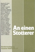 Cover: An einen Stotterer - Stottern & Selbsthilfe