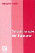 Cover: Selbsttherapie f&uuml;r Stotterer - Stottern & Selbsthilfe