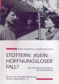 Cover: Stottern. Videofilmreihe / Stottern: (k)ein hoffnungsloser Fall? - Stottern & Selbsthilfe