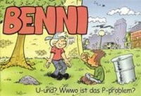 Enlarge image Cover: Benni: U-und? WWWo ist das P-problem? - Stottern & Selbsthilfe