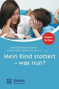 Cover: Mein Kind stottert - was nun? - Stottern & Selbsthilfe
