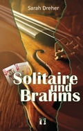 Cover: Solitaire und Brahms - el!es-Verlag
