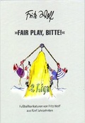 Cover: Fair play, Bitte! - Dom Buchhandlung