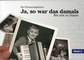 Cover: Ja, so war das damals. Ein Erinnerungsbuch Band 2 - Dom Buchhandlung