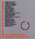 Cover: Kunst auf Tour im Kreis - Landratsamt Rottweil