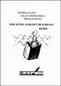 Cover: Der K&ouml;nig schl&auml;ft im Schloss Remix - Black Ink