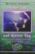 Cover: Achte gut auf diesen Tag - 12 & 12 Verlag